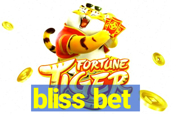 bliss bet